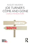 August Wilson's Joe Turner's Come and Gone sinopsis y comentarios