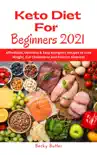 Keto Diet For Beginners 2021 synopsis, comments