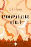 Incomparable World synopsis, comments