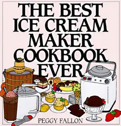 the best ice cream maker cookbook ever book cover image