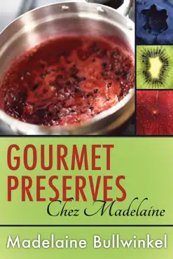 gourmet preserves chez madelaine book cover image