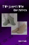 Two Slippers with One Pattern synopsis, comments
