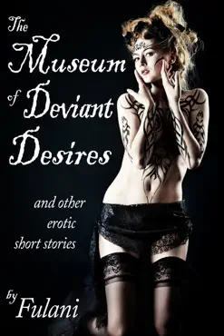 the museum of deviant desires imagen de la portada del libro