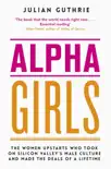 Alpha Girls sinopsis y comentarios