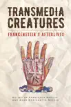 Transmedia Creatures synopsis, comments