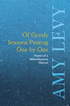 of gentle seasons passing one by one - poems of a miscellaneous nature book cover image