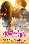 When Tomorrow Starts Without Me book summary, reviews and download