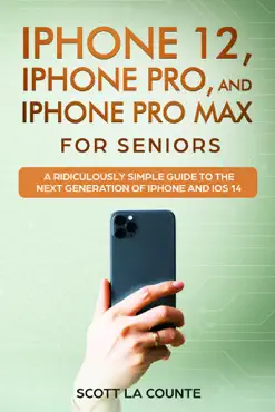 iphone 12, iphone pro, and iphone pro max for senirs book cover image