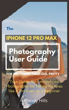 the iphone 12 pro max photography user guide book cover image