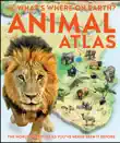 What's Where on Earth? Animal Atlas sinopsis y comentarios