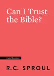 Can I Trust the Bible? book summary, reviews and download