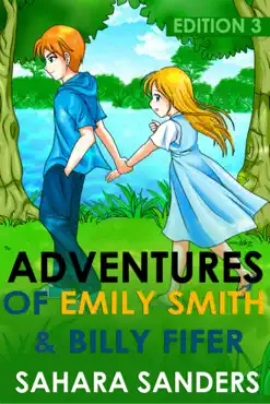the adventures of emily smith and billy fifer: edition 3 (intended for older children & teens) imagen de la portada del libro