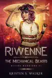 Riwenne & the Mechanical Beasts sinopsis y comentarios