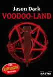 Voodoo-Land synopsis, comments