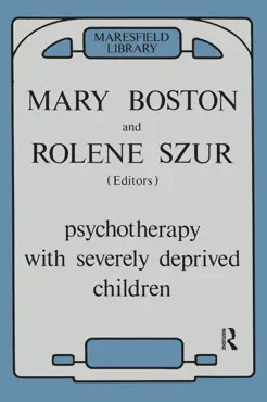 psychotherapy with severely deprived children book cover image