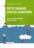 Petit manuel d'auto-coaching - 3e éd. sinopsis y comentarios
