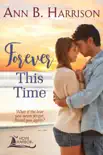 Forever This Time synopsis, comments