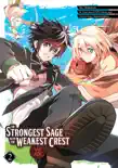 The Strongest Sage with the Weakest Crest 02 synopsis, comments