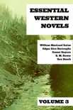 Essential Western Novels - Volume 3 synopsis, comments