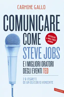comunicare come steve jobs e i migliori oratori degli eventi ted book cover image
