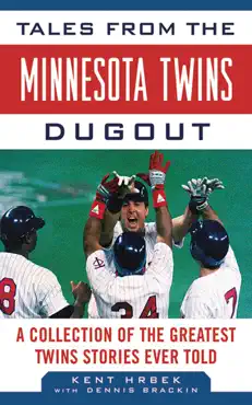 tales from the minnesota twins dugout book cover image