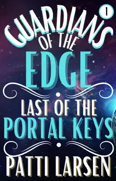 guardians of the edge: last of the portal keys book cover image