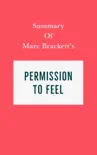 Summary of Marc Brackett's Permission to Feel sinopsis y comentarios