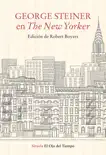 George Steiner en The New Yorker sinopsis y comentarios