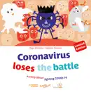 Coronavirus loses the battle reviews