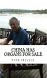 China Has Organs For Sale synopsis, comments
