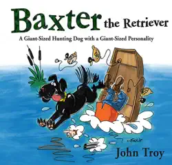 baxter the retriever book cover image
