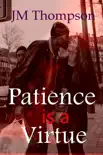 Patience Is a Virtue synopsis, comments