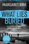 What Lies Buried synopsis, comments