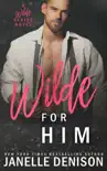 Wilde for Him synopsis, comments