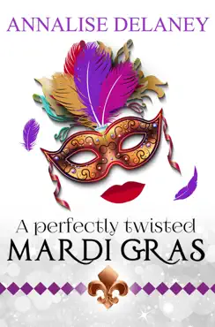 a perfectly twisted mardi gras book cover image