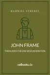 John Frame synopsis, comments
