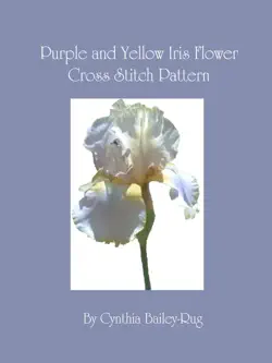 purple and yellow iris flower cross stitch pattern book cover image