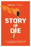 Story or Die synopsis, comments