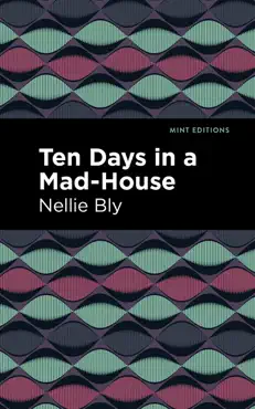 ten days in a mad house book cover image