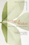 The Ecology of Wisdom sinopsis y comentarios