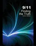 9/11: Finding the Truth: 2nd Edition book summary, reviews and download