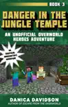 Danger in the Jungle Temple synopsis, comments