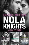NOLA Knights Collection synopsis, comments