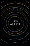 Los Aleph: Bolaño y la novela global latinoamericana sinopsis y comentarios