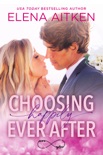 Choosing Happily Ever After book summary, reviews and downlod
