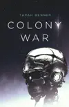 Colony War synopsis, comments