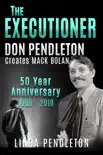 The Executioner, Don Pendleton Creates Mack Bolan, 50 Year Anniversary synopsis, comments