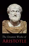The Greatest Works of Aristotle synopsis, comments