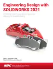 Engineering Design with SOLIDWORKS 2021 synopsis, comments
