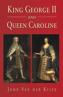 king george ii and queen caroline book cover image